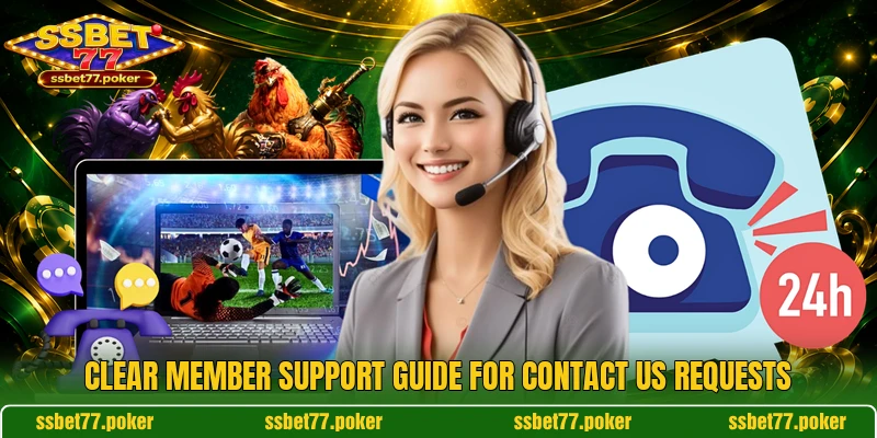 Clear member support guide for contact us requests Clear member support guide for contact us requests