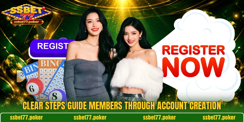 Clear steps guide members through account creation