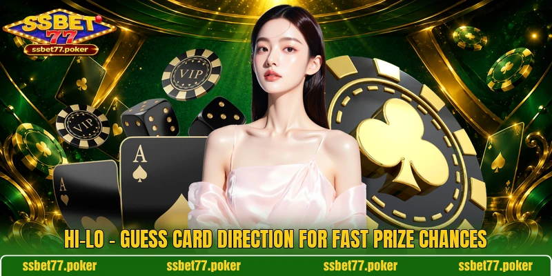Hi-Lo - Guess Card Direction For Fast Prize Chances