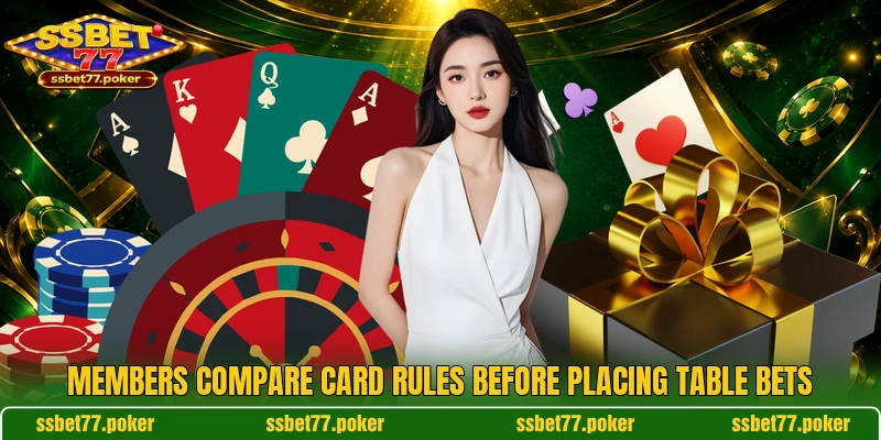 Members compare card rules before placing table bets Members compare card rules before placing table bets
