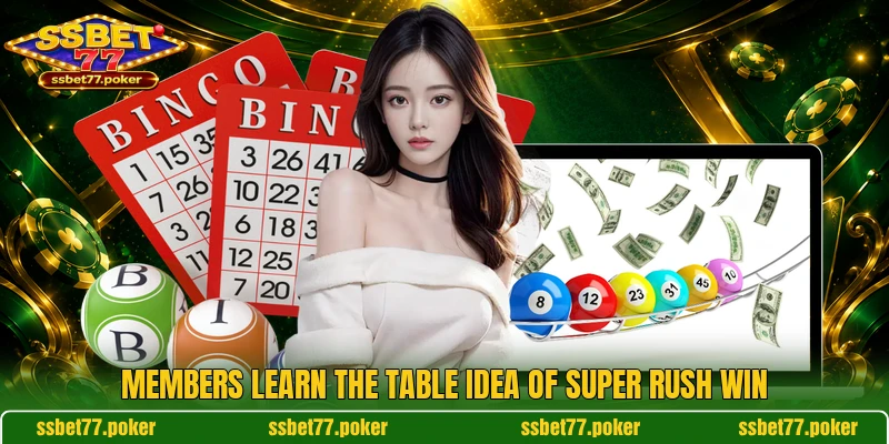 Members learn the table idea of Super Rush Win Members learn the table idea of Super Rush Win