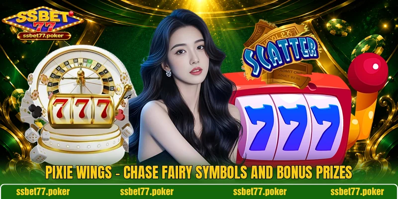 Pixie Wings - Chase Fairy Symbols And Bonus Prizes