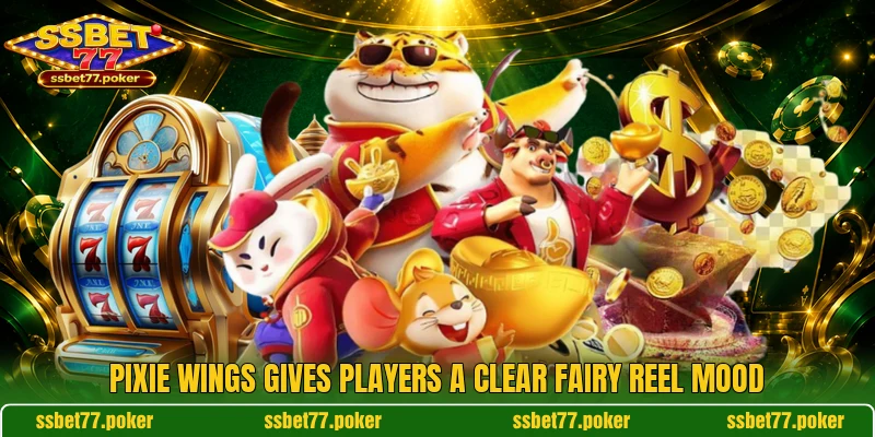 Pixie Wings gives players a clear fairy reel mood