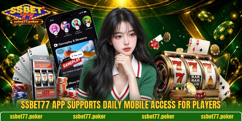 SSBET77 app supports daily mobile access for players SSBET77 app supports daily mobile access for players
