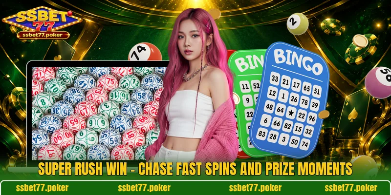 Super Rush Win - Chase Fast Spins And Prize Moments